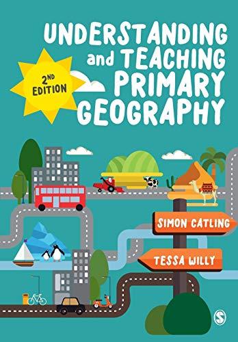 Understanding and Teaching Primary Geography By:Catling, Simon J Eur:34.13 Ден1:1799