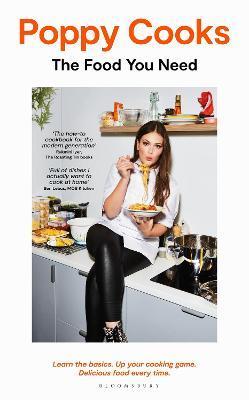 Poppy Cooks : The Food You Need By:O'Toole, Poppy Eur:26 Ден2:1299