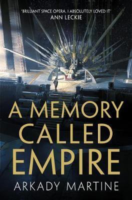 A Memory Called Empire : Winner of the 2020 Hugo Award for Best Novel By:Martine, Arkady Eur:11,37 Ден1:699