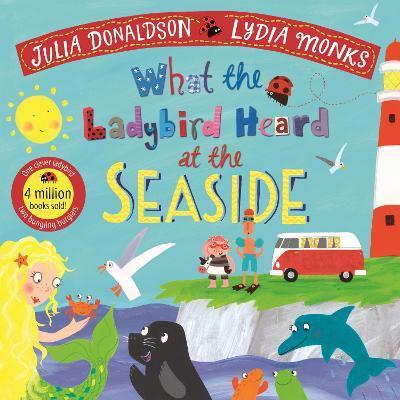 What the Ladybird Heard at the Seaside By:Donaldson, Julia Eur:11,37 Ден2:499