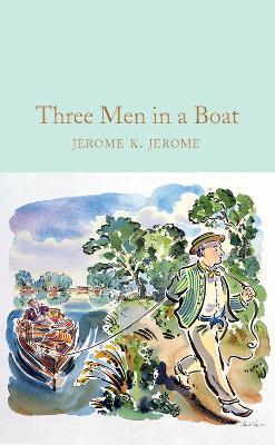 Three Men in a Boat By:Jerome, Jerome K. Eur:22,75 Ден2:799