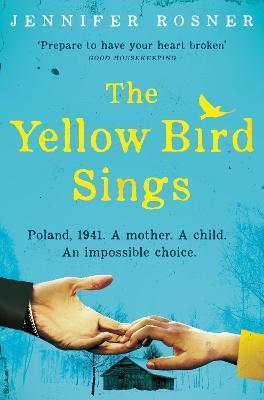 The Yellow Bird Sings By:Rosner, Jennifer Eur:9.74 Ден2:699