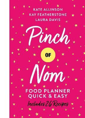 Pinch of Nom Food Planner: Quick & Easy By:Featherstone, Kay Eur:9,74 Ден1:699