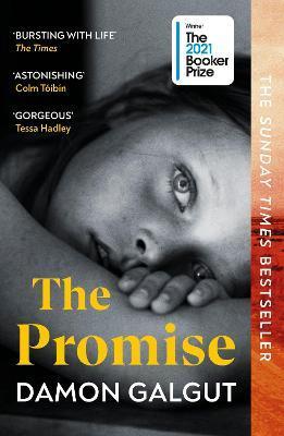 The Promise : WINNER OF THE BOOKER PRIZE 2021 By:Galgut, Damon Eur:8,11 Ден2:699