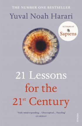 21 Lessons for the 21st Century By:Harari Noah, Yuval Eur:14,62 Ден2:799