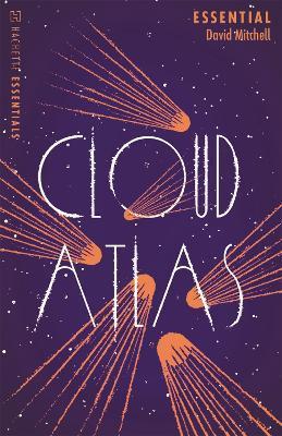 Cloud Atlas : Hachette Essentials By:Mitchell, David Eur:14.62 Ден2:699