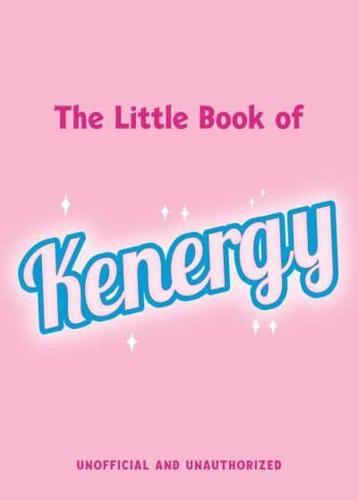 The Little Book of Kenergy By:White-Spunner, Christy Eur:11.37 Ден2:599