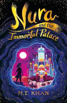 Nura and the Immortal Palace By:Khan, M. T. Eur:12.99 Ден1:599