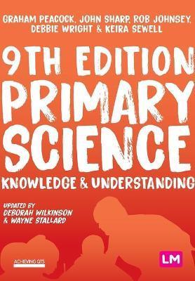 Primary Science: Knowledge and Understanding By:Peacock, Graham A Eur:26 Ден1:1599