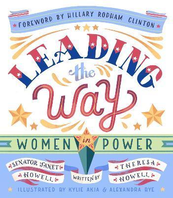 Leading the Way: Women in Power By:Leading the Way Janet Howell, Senator Eur:8,11 Ден1:1199