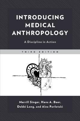 Introducing Medical Anthropology : A Discipline in Action By:Singer, Merrill Eur:29,25 Ден1:3299
