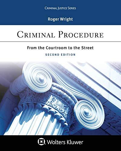Criminal Procedure : From the Courtroom to the Street By:Wright, Roger Eur:16,91  Ден3:10399