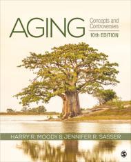 Aging: Concepts and Controversies By:Moody, Harry R. Eur:14,62 Ден2:10999