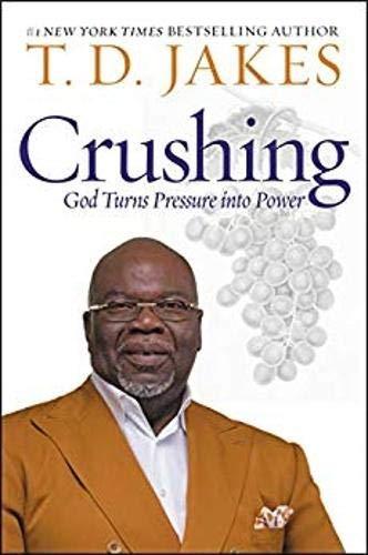 Crushing (International) : God Turns Pressure into Power By:Jakes, T.D. Eur:21,12 Ден2:999