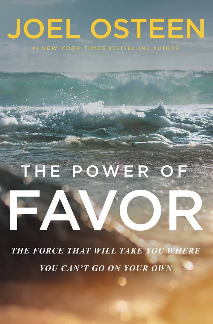 The Power of Favor : Unleashing the Force That Will Take You Where You Can't Go on Your Own By:Osteen, Joel Eur:14,62 Ден2:899