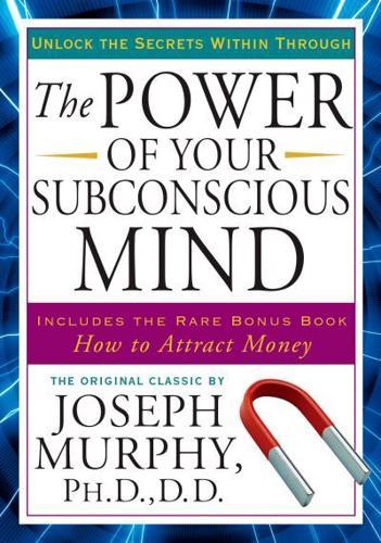The Power of Your Subconscious Mind By:Murphy, Joseph Eur:11,37  Ден3:699