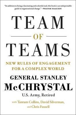 Team of Teams : New Rules of Engagement for a Complex World By:McChrystal, General Stanley Eur:21,12 Ден2:1599
