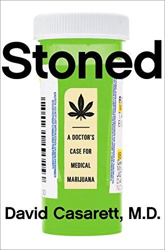 Stoned : A Doctor's Case for Medical Marijuana By:Casarett, David Eur:21,12 Ден2:2099
