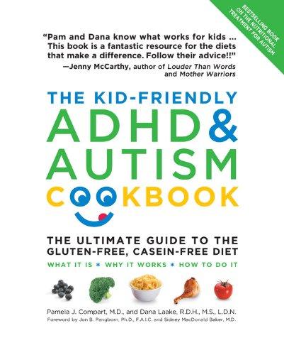 The Kid-Friendly ADHD & Autism Cookbook : The Ultimate Guide to the Gluten-Free, Casein-Free Diet By:Compart, Pamela J. Eur:167,46 Ден2:999