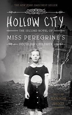 Hollow City : The Second Novel of Miss Peregrine's Peculiar Children By:Riggs, Ransom Eur:11.37 Ден2:699
