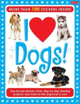 I Love Dogs! Activity Book : Pup-tacular stickers, trivia, step-by-step drawing projects, and more for the dog lover in you! By:Team, Walter Foster Creative Eur:24,37 Ден2:699
