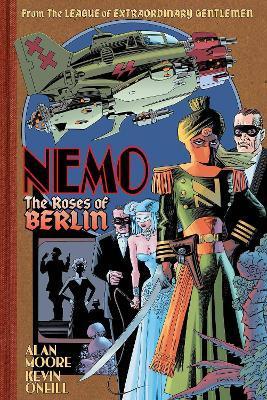 Nemo: The Roses of Berlin By:Moore, Alan Eur:14,62 Ден1:899