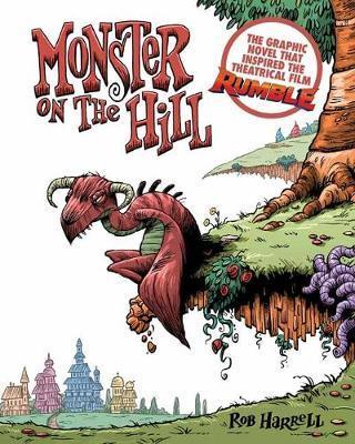 Monster on the Hill: Expanded Edition By:Harrell, Rob Eur:22,75 Ден2:1199