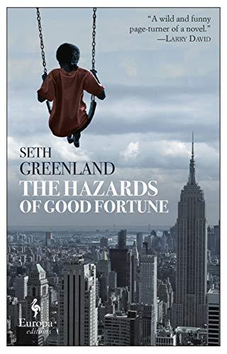 The Hazards Of Good Fortune By:Greenland, Seth Eur:17,87 Ден2:1099