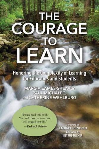 The Courage to Learn By:Wehlburg, Catherine Eur:16.24 Ден1:1699