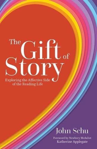 The Gift of Story By:Schu, John Eur:29,25 Ден1:1999