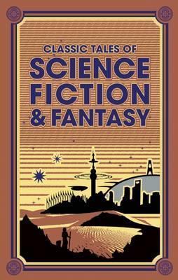 Classic Tales of Science Fiction & Fantasy By:Verne, Jules Eur:27,63 Ден2:1399
