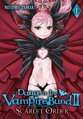 Dance in the Vampire Bund II: Scarlet Order Vol. 1 By:Tamaki, Nozomu Eur:9,74 Ден2:699