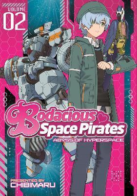 Bodacious Space Pirates: Abyss of Hyperspace Vol. 2 By:Tatsuo, Saito Eur:7,79 Ден2:699