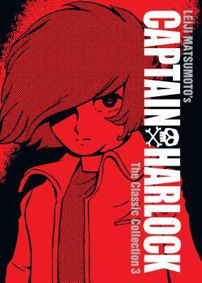 Captain Harlock: The Classic Collection Vol. 3 By:Matsumoto, Leiji Eur:19,50 Ден2:1499