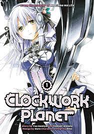 Clockwork Planet 1 By:Yuu Kamiya Eur:9,74 Ден2:799