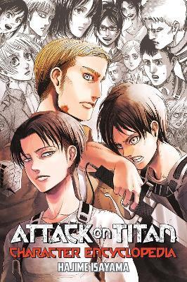 Attack On Titan Character Encyclopedia By:Isayama, Hajime Eur:11,37 Ден2:699