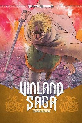 Vinland Saga Vol. 11 By:Yukimura, Makoto Eur:26 Ден2:1399