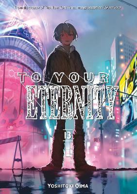 To Your Eternity 13 By:Oima, Yoshitoki Eur:11,37 Ден2:799