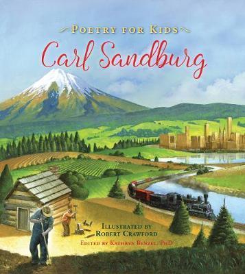 Poetry for Kids: Carl Sandburg By:Sandburg, Carl Eur:19,50 Ден2:799