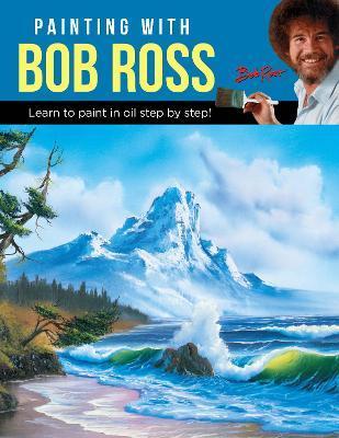 Painting with Bob Ross : Learn to paint in oil step by step! By:Inc, Bob Ross Eur:30,88 Ден1:899