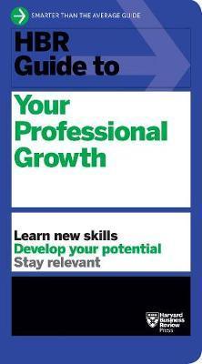 HBR Guide to Your Professional Growth By:Review, Harvard Business Eur:16,24  Ден3:999