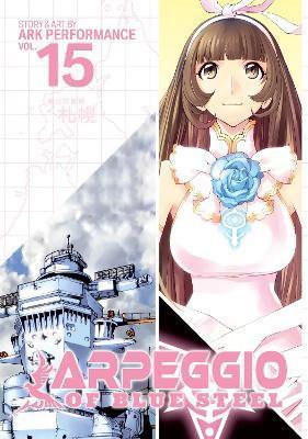 Arpeggio of Blue Steel Vol. 15 By:Performance, Ark Eur:9,74 Ден2:699