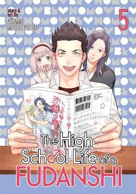 The High School Life of a Fudanshi Vol. 5 By:Atami, Michinoku Eur:11,37 Ден2:699