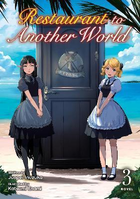 Restaurant to Another World (Light Novel) Vol. 3 By:Inuzuka, Junpei Eur:11,37 Ден2:799