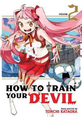 How to Train Your Devil Vol. 2 By:Kataoka, Tonchi Eur:9,74 Ден2:699