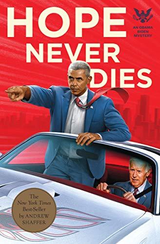 Hope Never Dies : An Obama Biden Mystery By:Shaffer, Andrew Eur:21,12 Ден2:1099