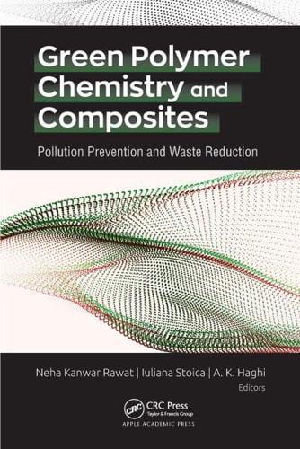 Green Polymer Chemistry and Composites By:A. K. Haghi Eur:105,67 Ден1:5999