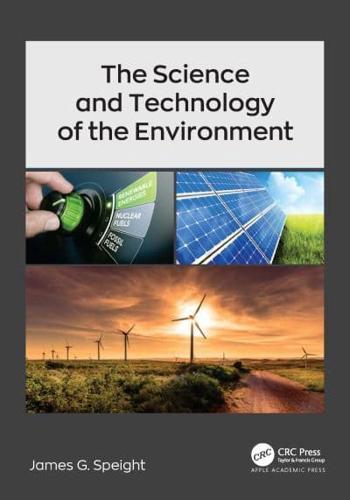 The Science and Technology of the Environment By:G., James Eur:180,47 Ден1:10799