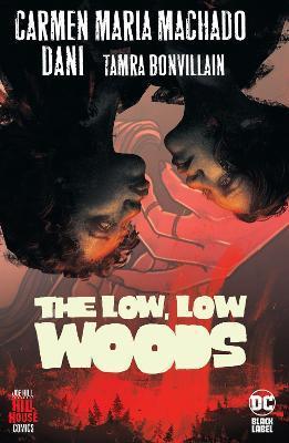 Low, Low Woods, The By:Machado, Carmen Maria Eur:11,37 Ден2:1499