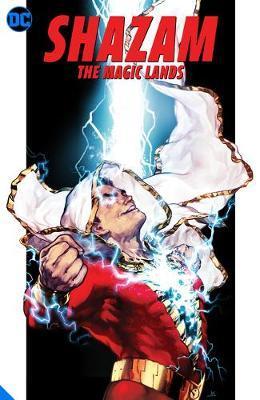 Shazam!: The Seven Magic Lands By:Johns, Geoff Eur:17,87 Ден2:1799